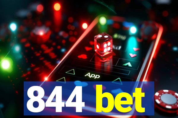 844 bet